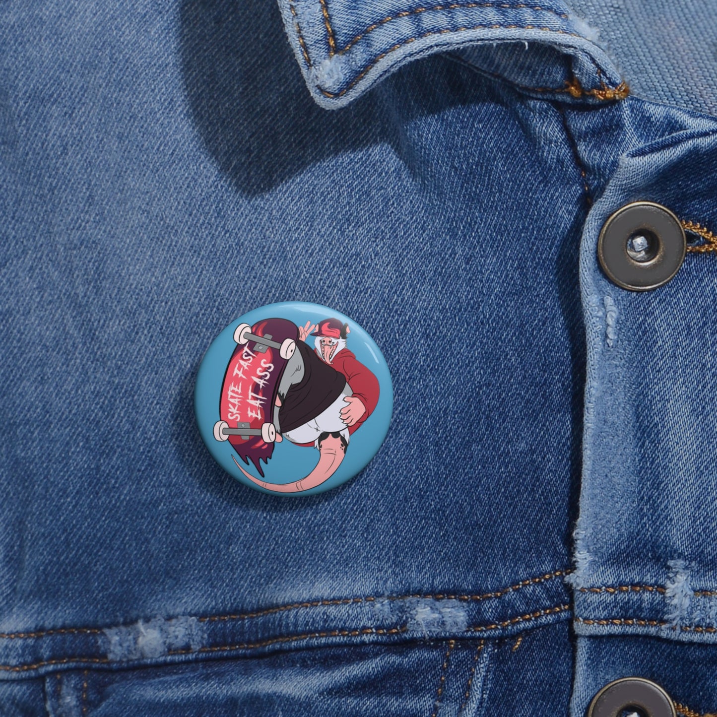 "Skate Fast, Eat Ass" Pin Button - X Butt