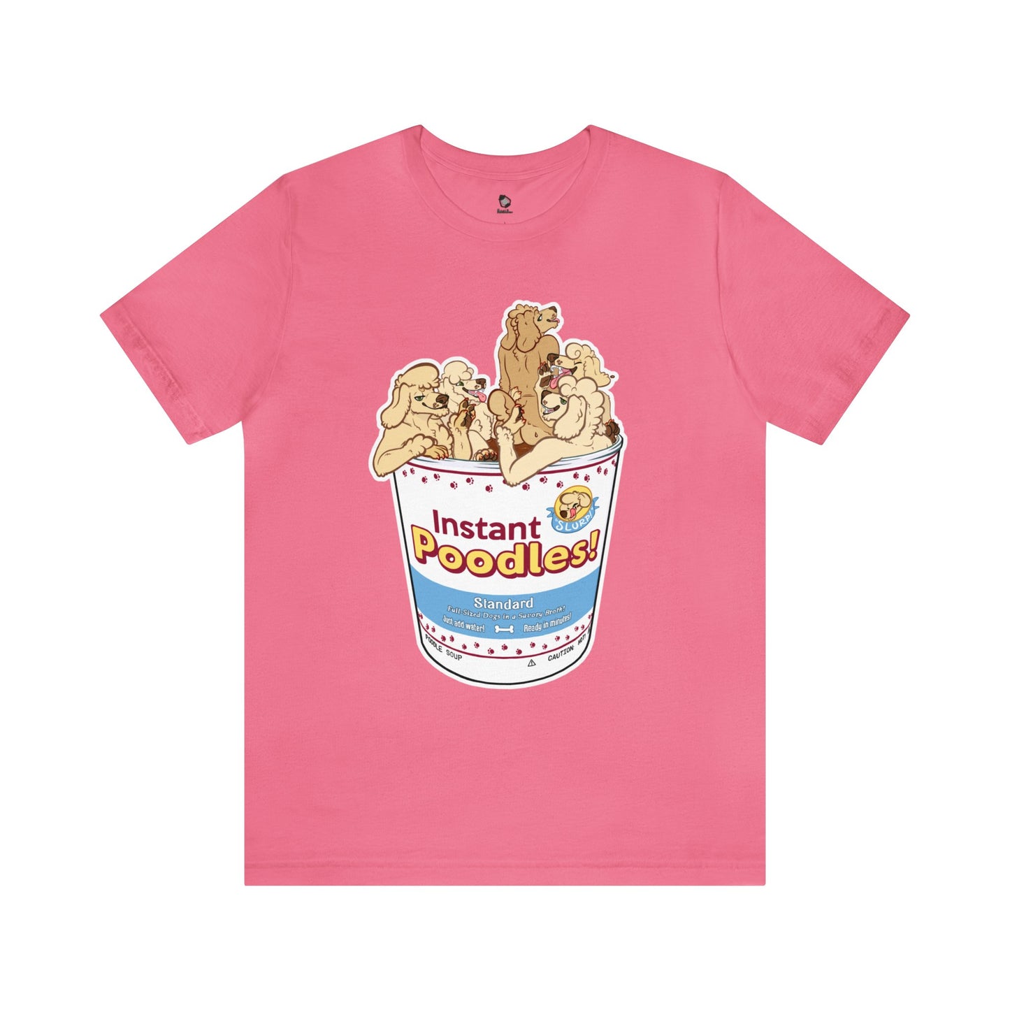 "Instant Poodles" Unisex T-Shirt
