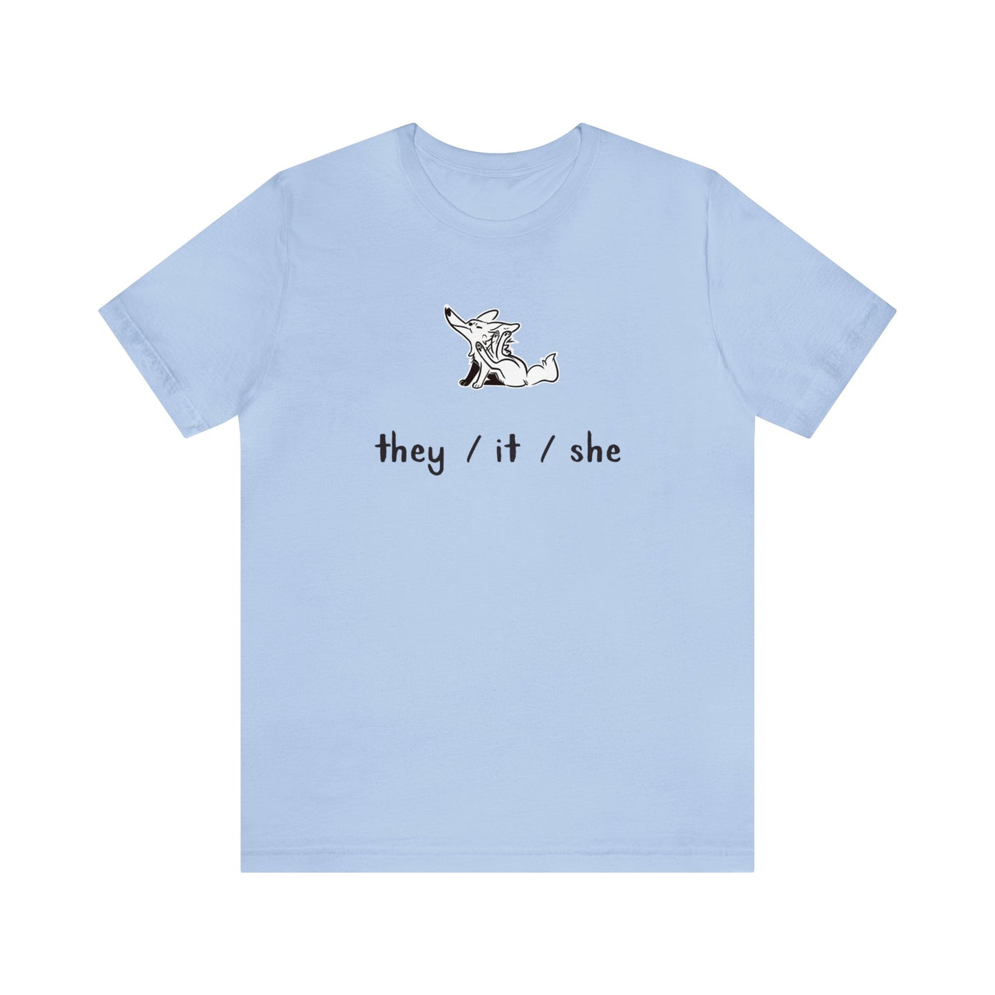 "They/It/She" Unisex T-Shirt