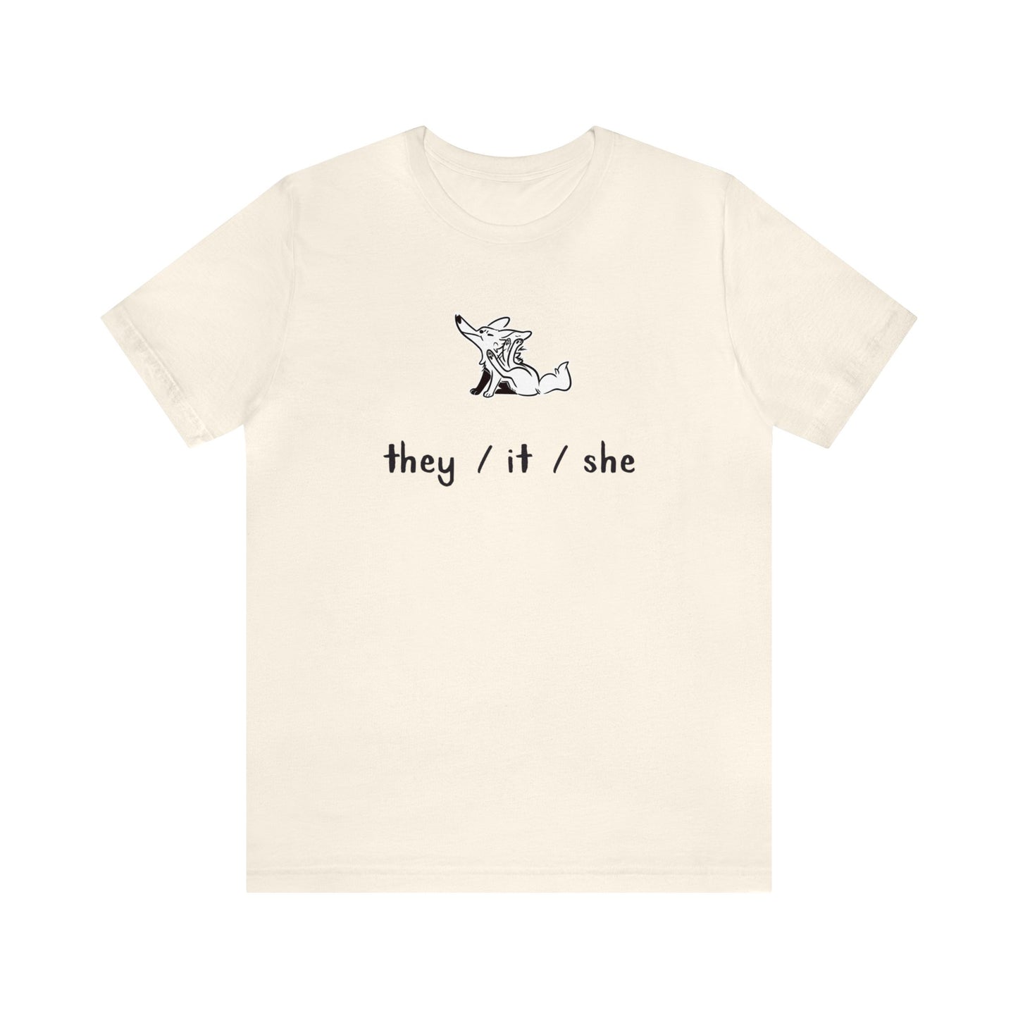 "They/It/She" Unisex T-Shirt