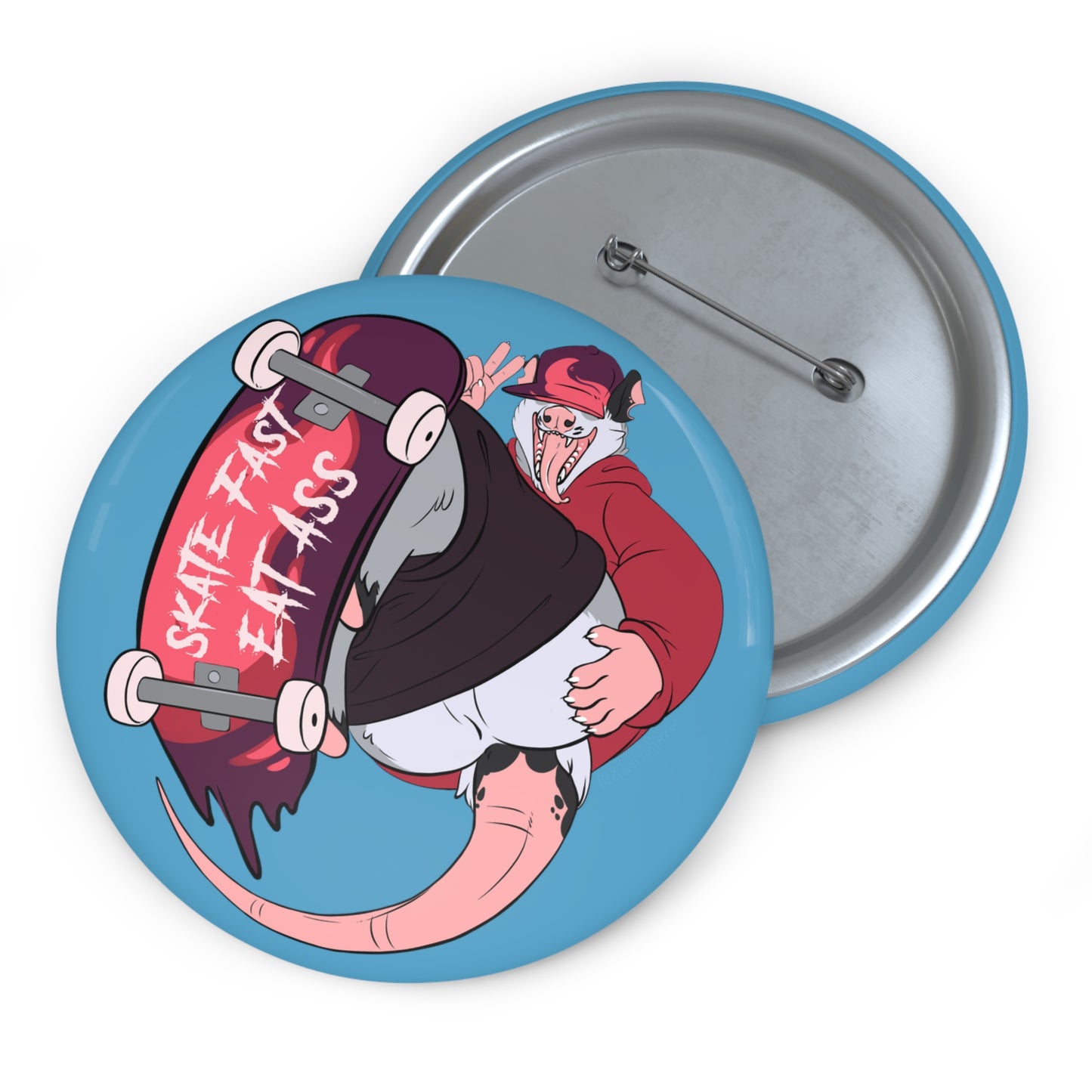 "Skate Fast, Eat Ass" Pin Button