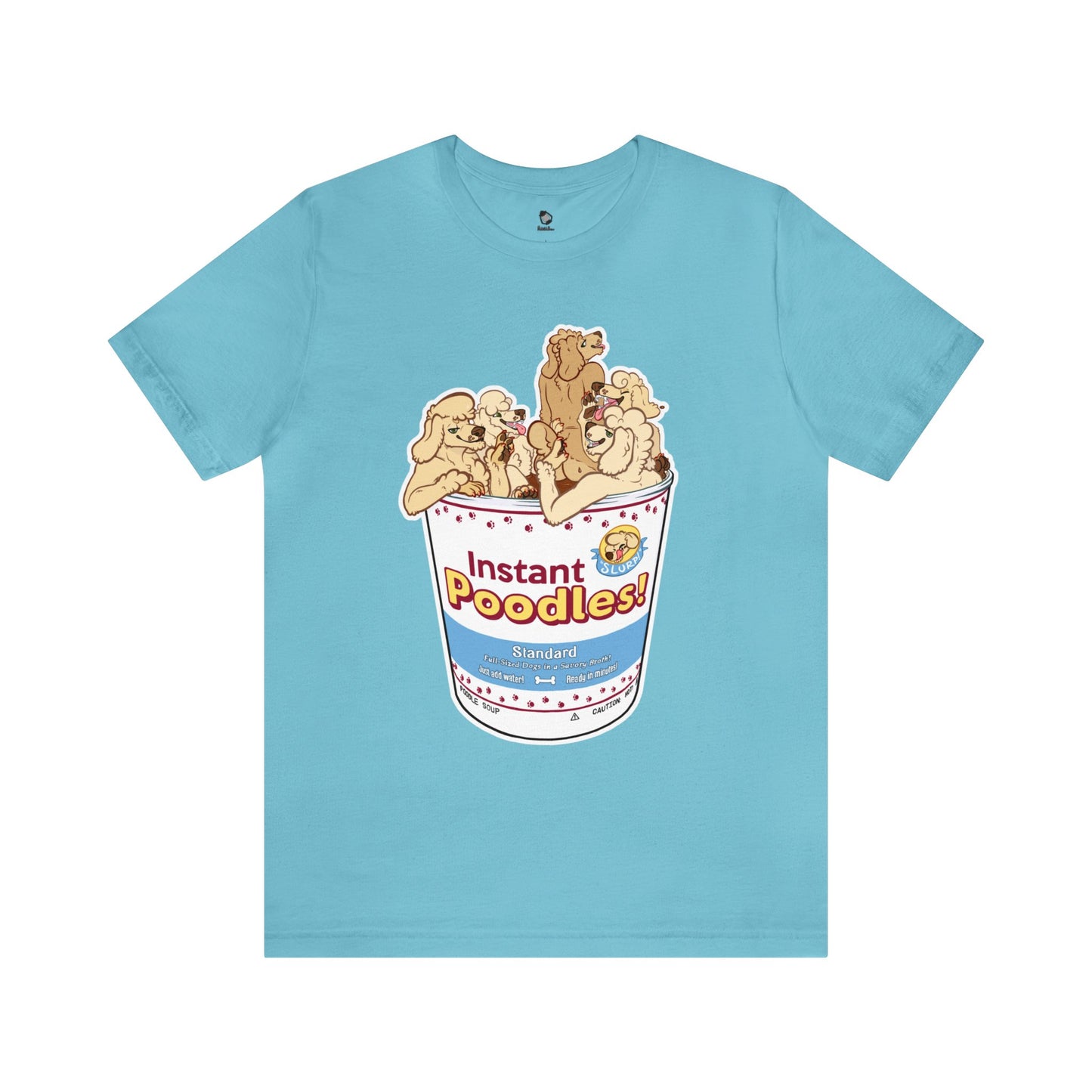 "Instant Poodles" Unisex T-Shirt